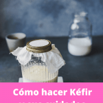 Cómo hacer kéfir