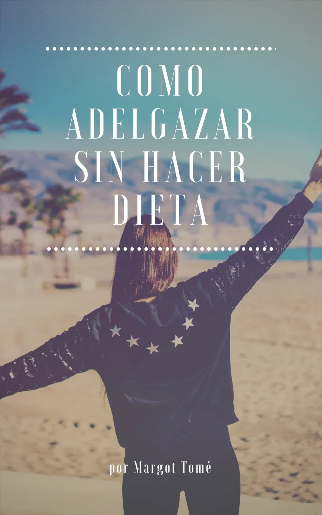 ¿Quieres bajar de peso sin dieta?