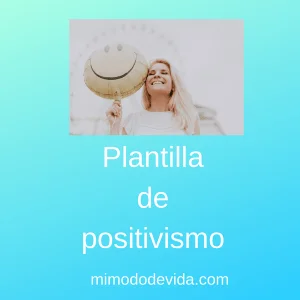 Positivismo. No te quejes