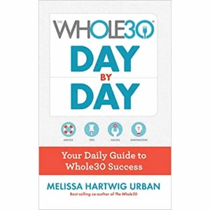 Cómo hacer una Whole 30 cada día