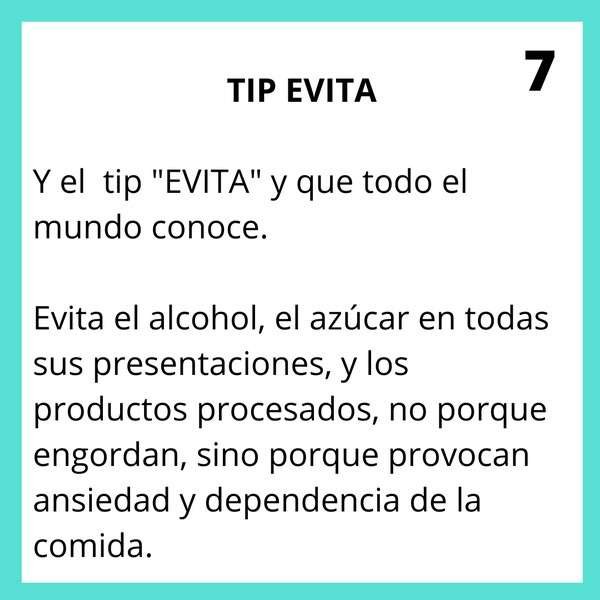 7º Tip para adelgazar sin esfuerzo