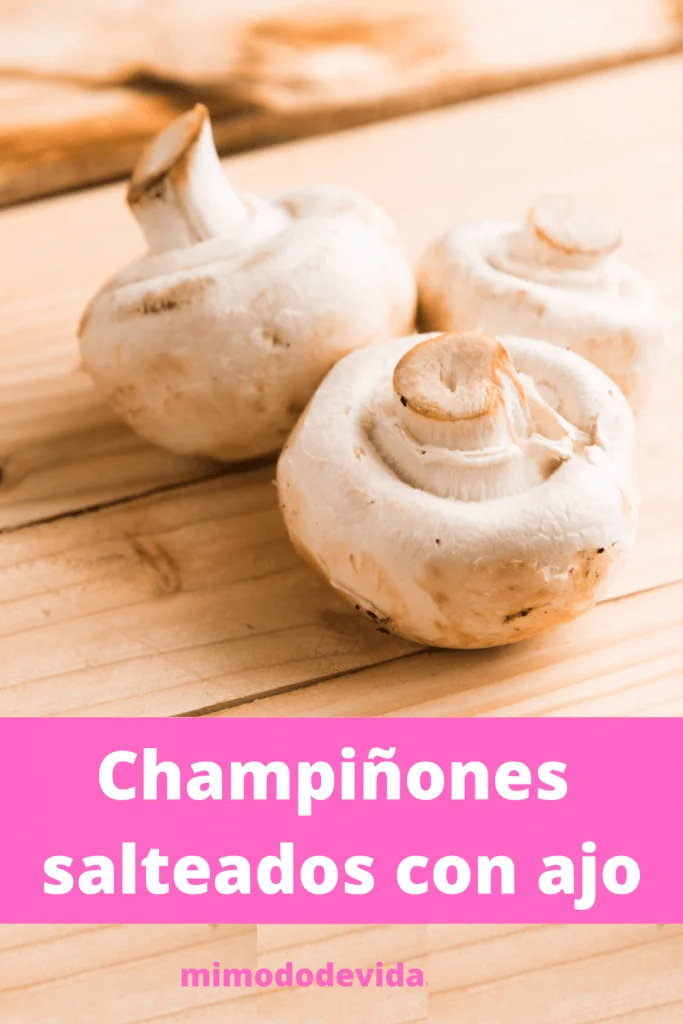 Receta Champiñones salteados