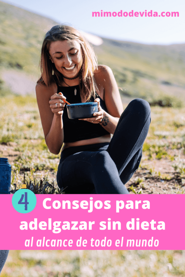 4 trucos para adelgazar sin dieta