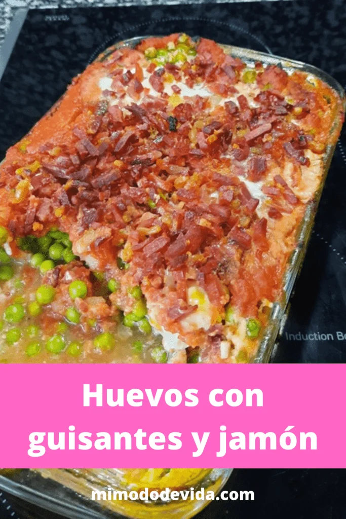 Huevos con Guisantes y jamón