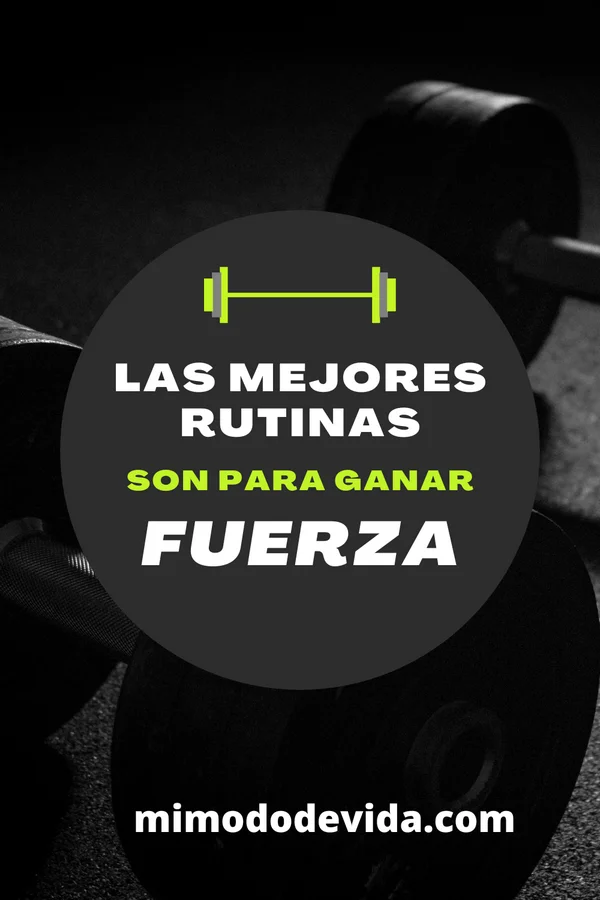 mimododevida.com/ganar-fuerza
