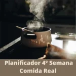 Planificador con menús relajados, come de forma natural