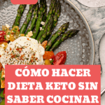 dieta cetogénica sin cocinar bien ni mucho