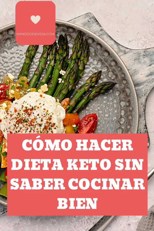 dieta cetogénica sin cocinar bien ni mucho