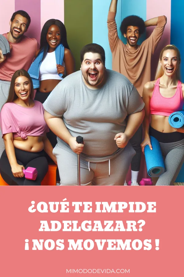 Mueve tu cuerpo, que nada te impida adelgazar