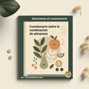 Soluciones al cuestionario sobre la combinación de alimentos